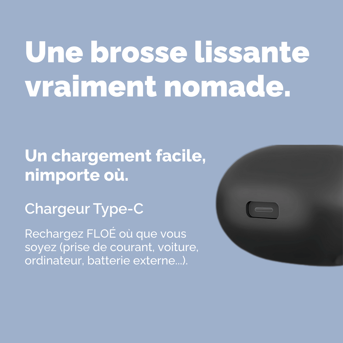 Brosse Lissante Nomade FLOÉ™